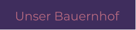 Unser Bauernhof